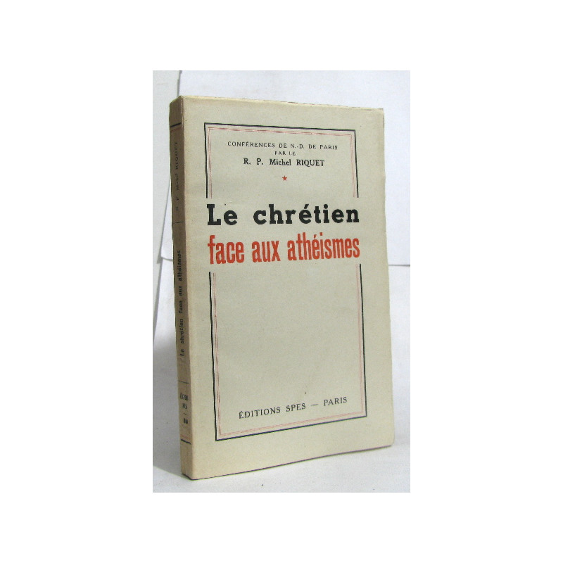 Le chrétien face aux athéismes
