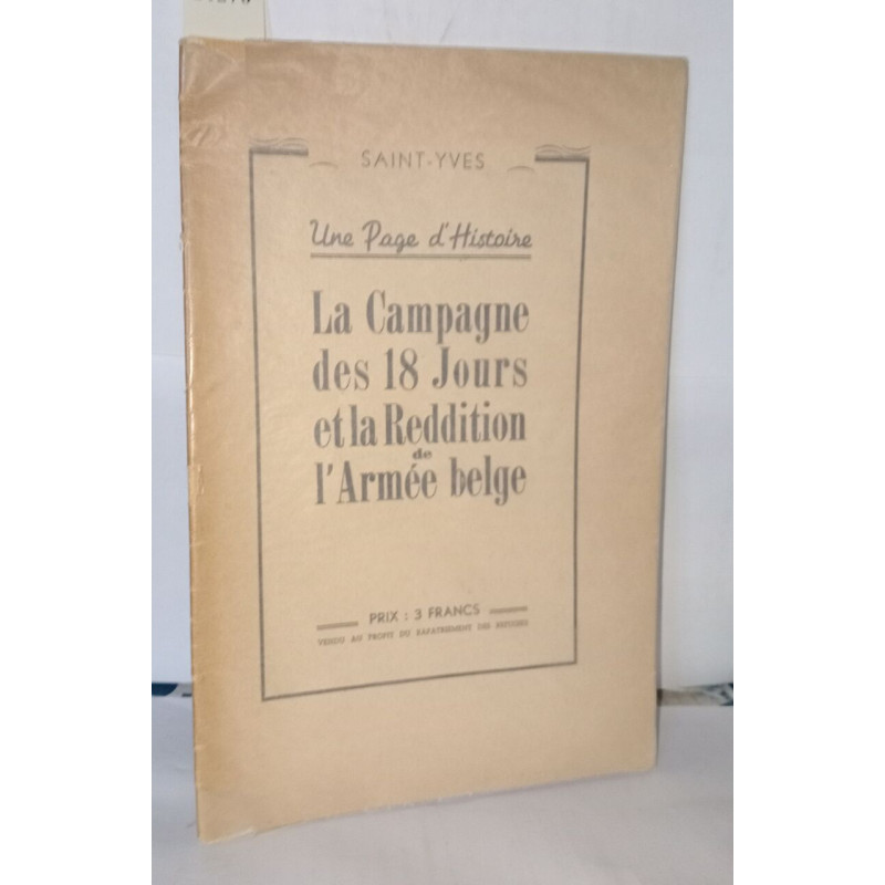 Une page d'histoire , La campagne des 18 jours et la reddition de...