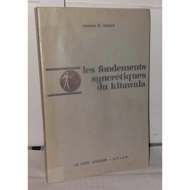 Les fondements syncrétiques du kitawala