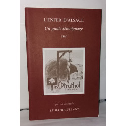 L'enfer d'Alsace un guide témoignage sur , Le strothof Natzwiller...