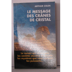 Le message des crânes de cristal