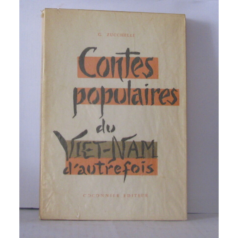 Contes populaires du Viet-Nam d'autrefois