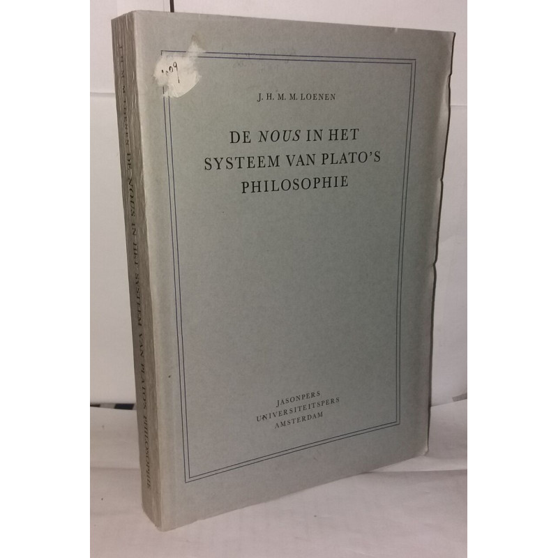De nous in het systeem van Plato's philosophie Onderzoekingen...