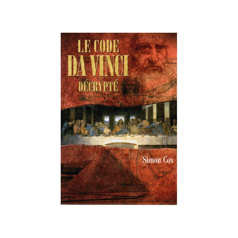 Le Code Da Vinci Décrypté