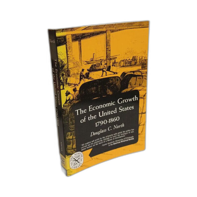 The Economic Growth of The United States 1790-1860