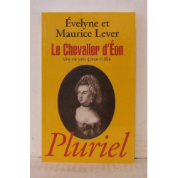Le Chevalier d'Eon: "Une vie sans queue ni tête"