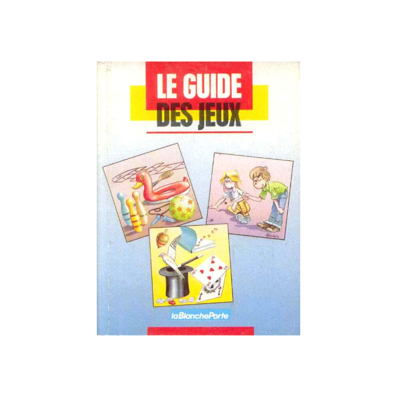 Le guide des jeux