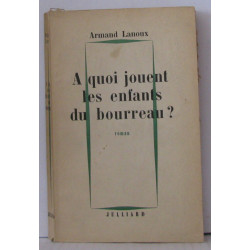 A quoi jouent les enfants du bourreau