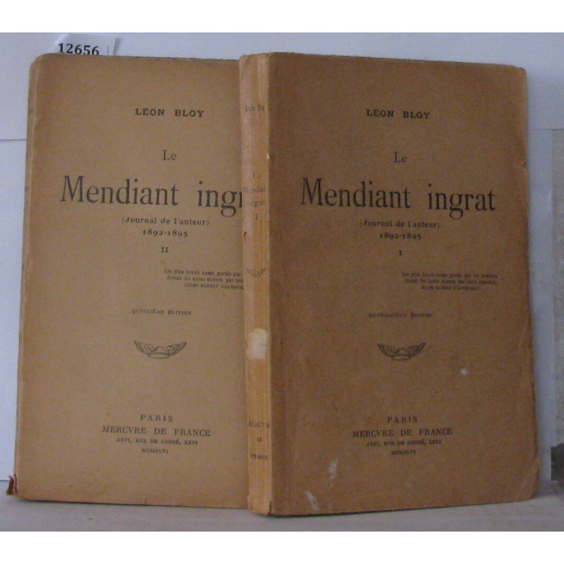 Le mendiant ingrat ( Journal de l'auteur 1892-1895 ) Tomes 1 et 2