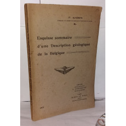 Esquisse sommaire d'une description géologique de la Belgique