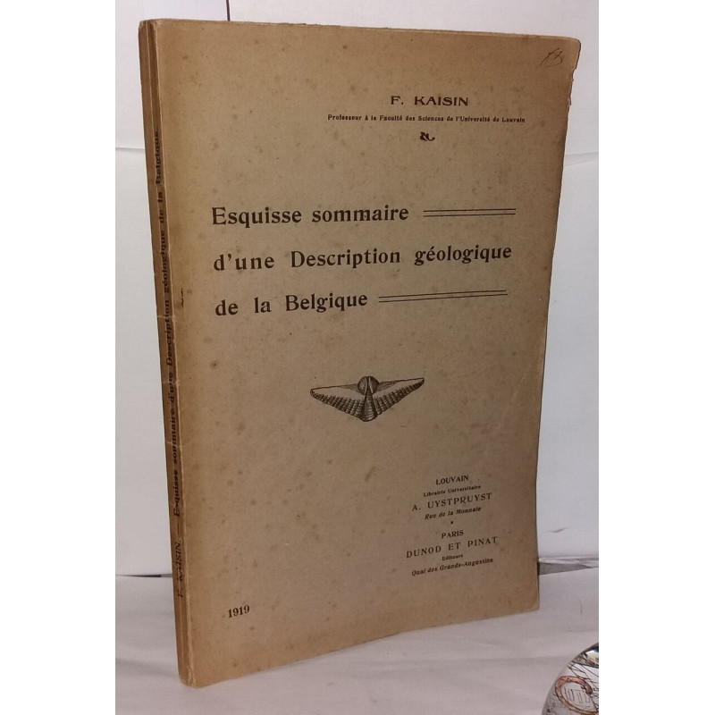Esquisse sommaire d'une description géologique de la Belgique