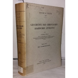 Geschichte der christlichen arabischen literatur - erster band Die...