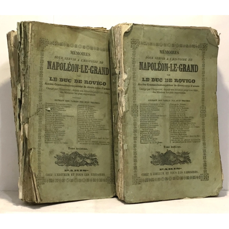 Mémoires du Duc de Rovigo pour servir à l'histoire de l'empereur...