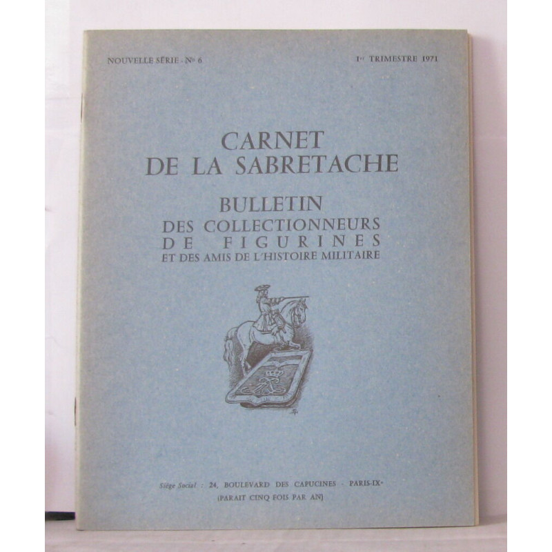Carnet de la sabretache bulletin des collectionneurs de figurines...