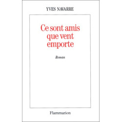Ce sont amis que vent emporte