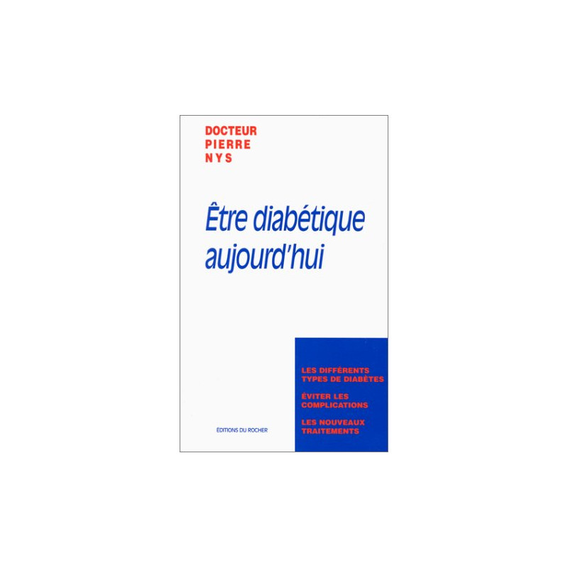 Être diabétique aujourd'hui
