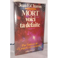 Mort voici ta défaite