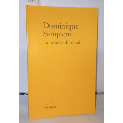 La lumière du deuil : Récit