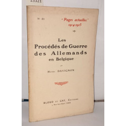 Les procédés de guerre des allemands en Belgique - Pages actuelles...