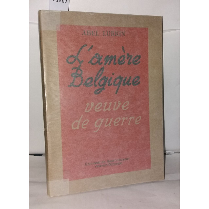 L'amère Belgique veuve de guerre