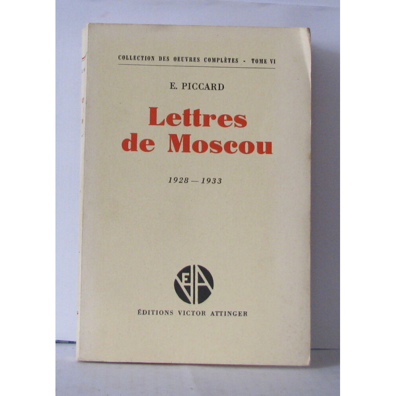 Lettres e Moscou 1928-1933