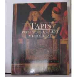Tapis...present de l'orient a l'occident