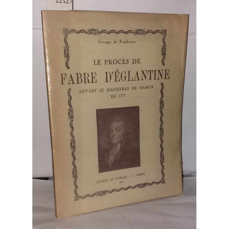 Le procès de Fabre d' Églantine devant le magistrat de namur
