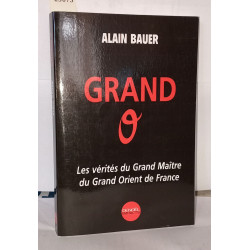 Grand O : Les vérités du Grand Maître du Grand Orient de France