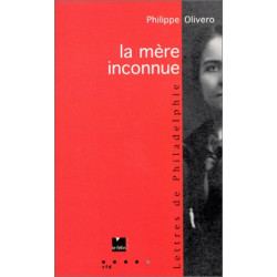 La Mère inconnue : Lettres de Philadelphie