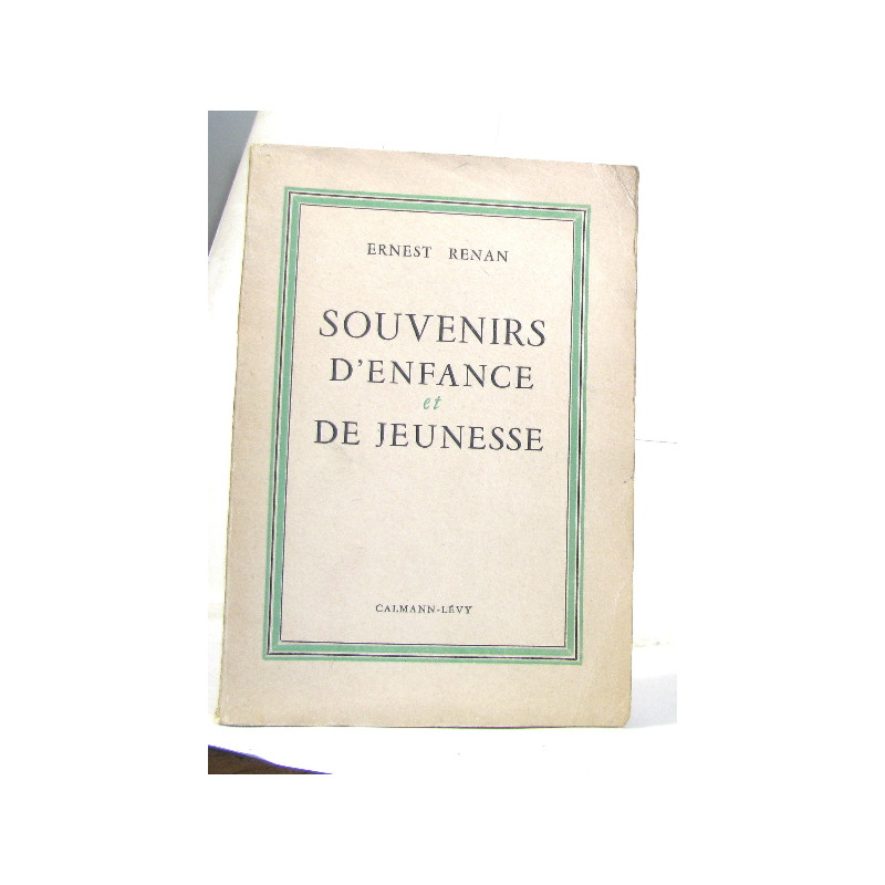 Souvenirs d'enfance et de jeunesse