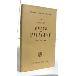 Guide du militant tome premier