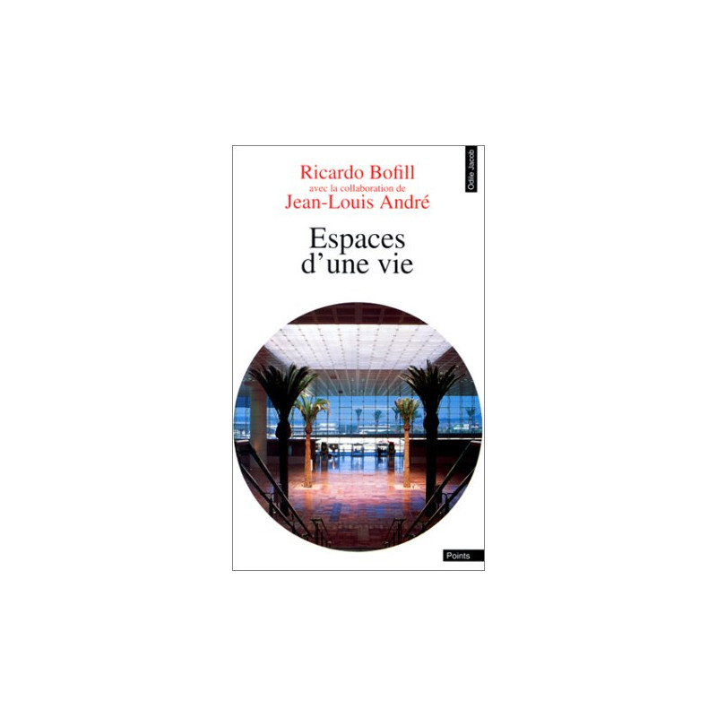 Espaces d'une vie