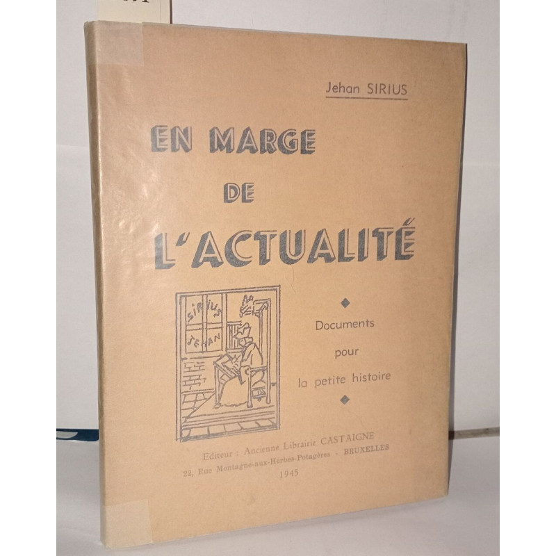 En marge de l'actualité documents pour la petite histoire