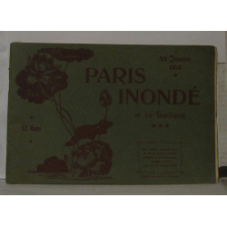 Paris inondé et sa banlieue 32 vues par le photographe pierre petit