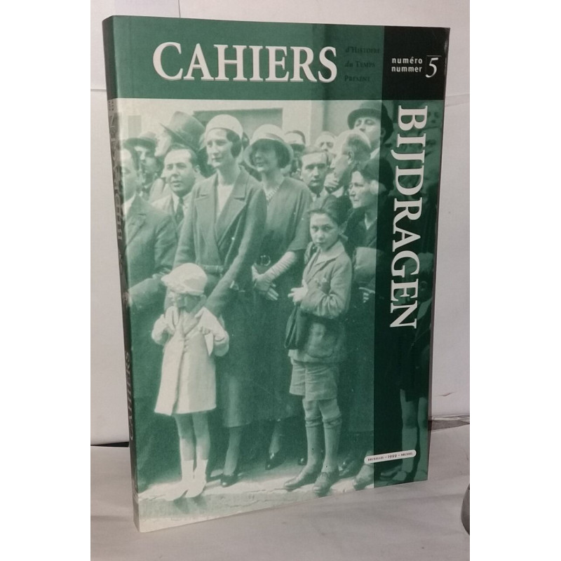 Cahiers d'histoire du temps présent Numéro 5