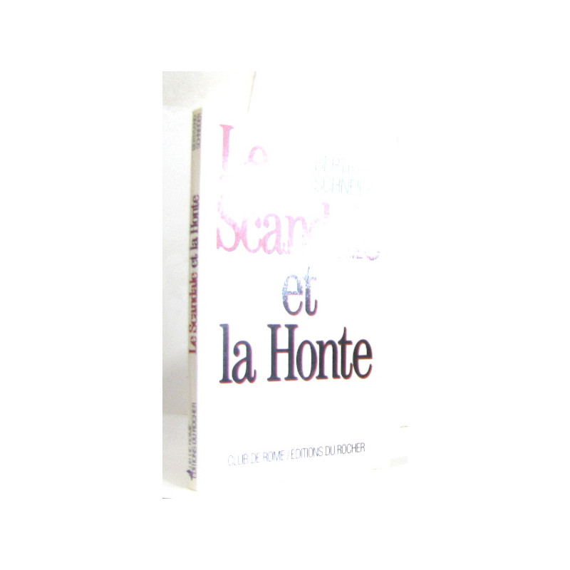 Le scandale et la honte