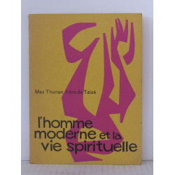 L'homme moderne et la vie spirituelle