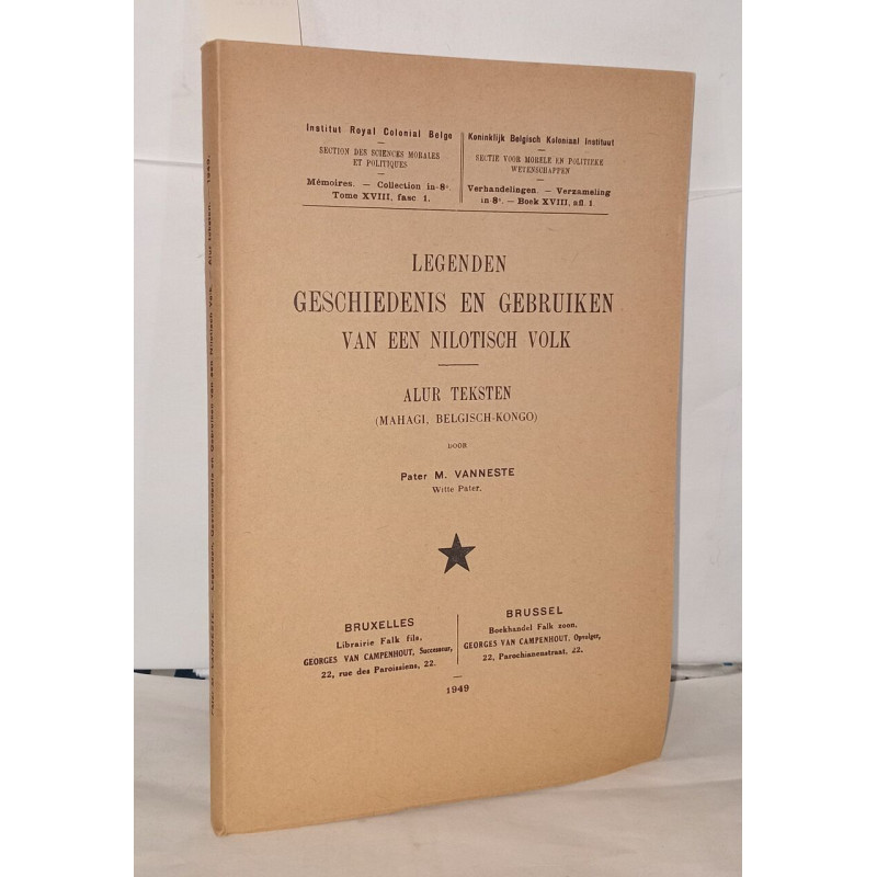 Legenden geschiedenis en gebruiken van een Nilotisch volk. Alur...