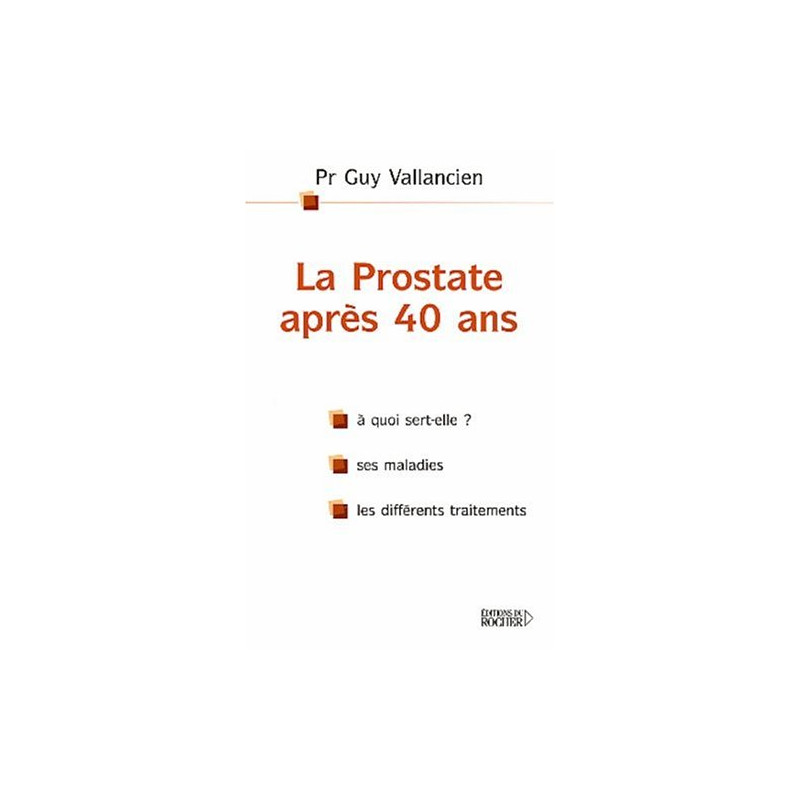 La Prostate après 40 ans