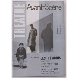 L'Avant Scène - Théâtre - N°259 Les Témoins de Georges Soria Cette...