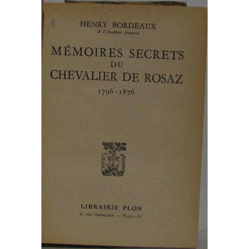 Mémoires Secrets du Chevalier de Rosaz 1796-1876