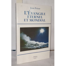 L'Evangile éternel et mondial : Bimillénaire de l'Apocalypse an...