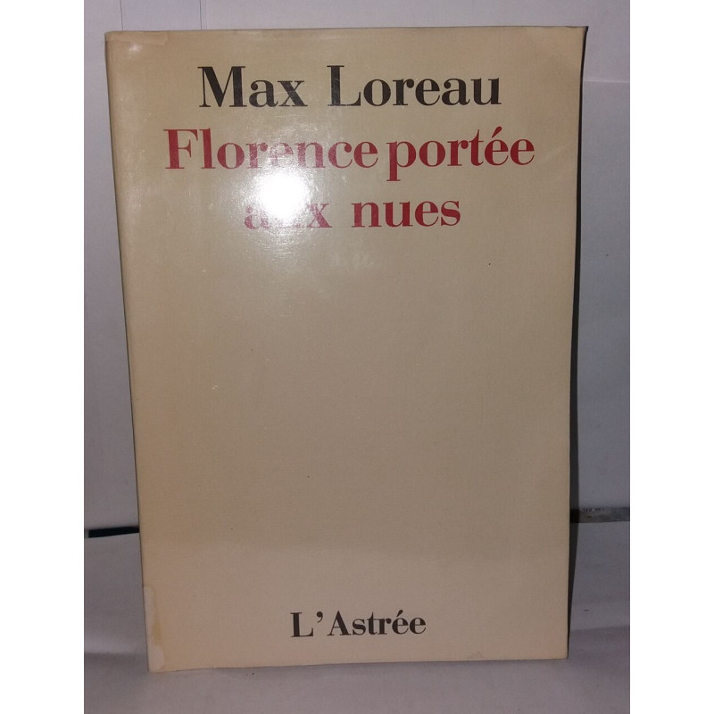 Florence portée aux nues