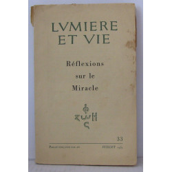 Réflèxions sur le miracle