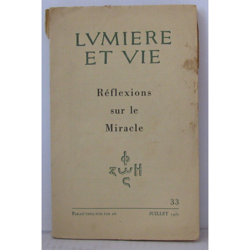 Réflèxions sur le miracle