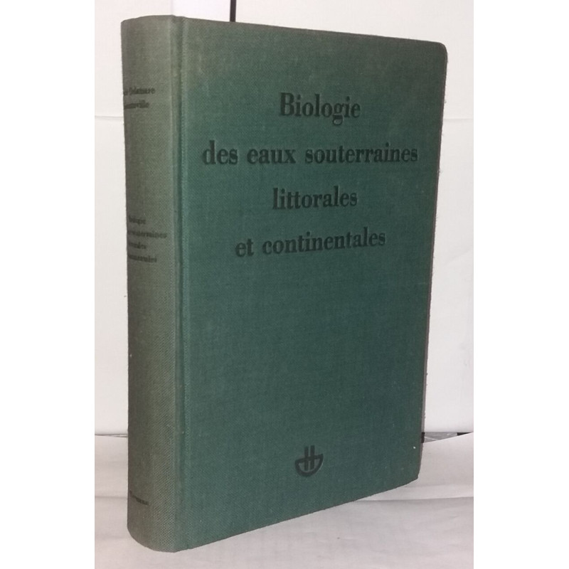 Biologie des eaux souterraines littorales et continentales