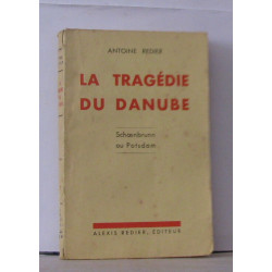 La tragédie du Danude Schoenbrunn ou Potsdam