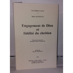 Engagement de Dieu et fidélité du chrétien