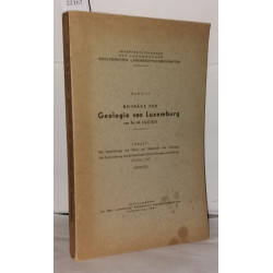 Band III Beiträge zur geologie von Luxembourg , Inhalt , Die...