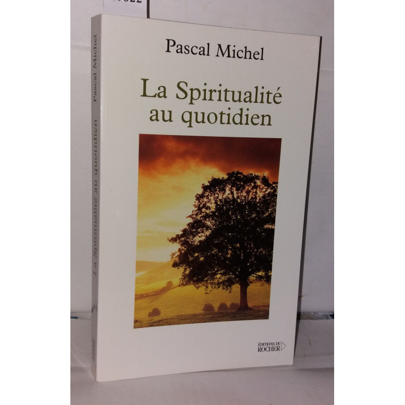 La spiritualité au quotidien